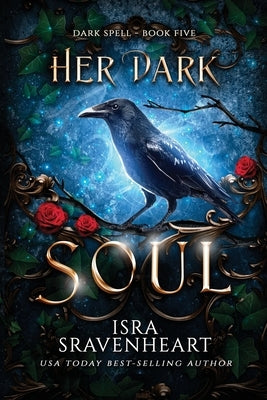 Her Dark Soul by Sravenheart, Isra