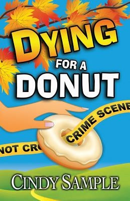 Dying for a Donut by Phillips, Karen