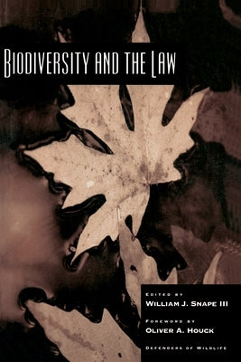 Biodiversity and the Law by Jenkins, Leesteffy
