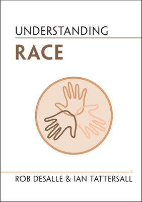 Understanding Race by DeSalle, Rob