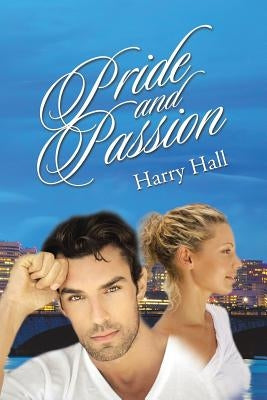 Pride and Passion by Hall, Harry