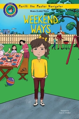 Weekend Ways: MariVi the Master Navigator by Twena, Maria