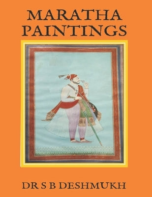 Maratha Paintings by Deshmukh, Vaishali