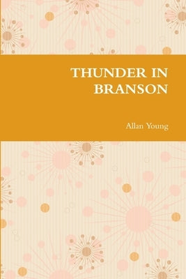 Thunder in Branson by Young, Allan