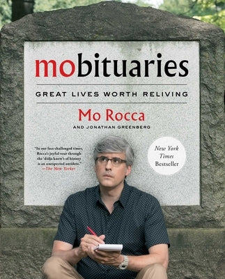 Mobituaries: Great Lives Worth Reliving by Rocca, Mo