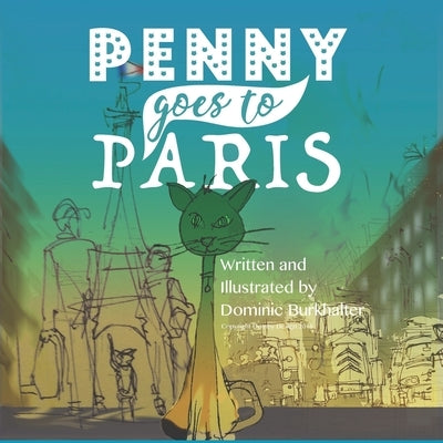 Penny Goes to Paris by Burkhalter, Dominic