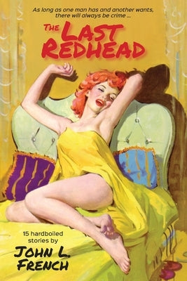 The Last Redhead by French, John L.
