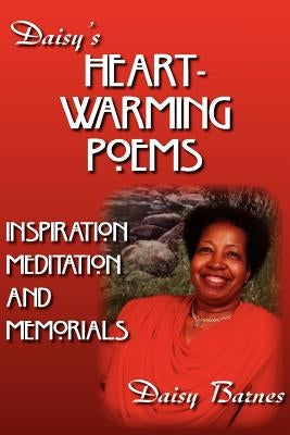 Daisy's HEART-WARMING POEMS by Barnes, Daisy