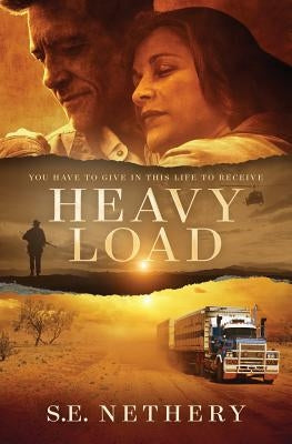 Heavy Load by Nethery, Stephen E.