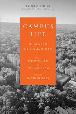 Campus Life: In Search of Community by Moser, Drew