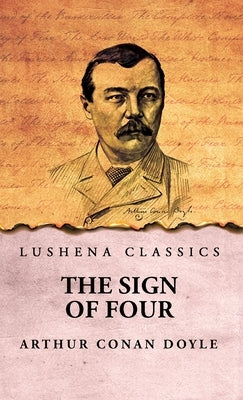 The Sign of Four by Arthur Conan Doyle