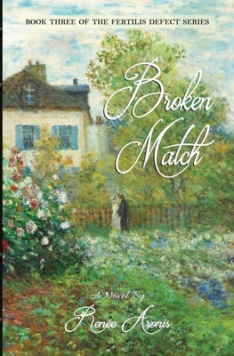 Broken Match by Aronis, Renee