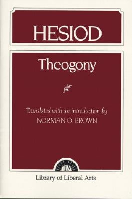 Hesiod: Theogony by Brown, Norman O.