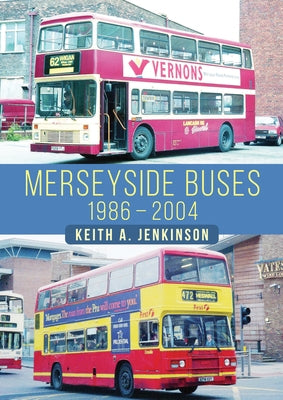 Merseyside Buses by Jenkinson, Keith A.