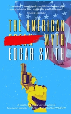 The American Myth by Smith, Edgar