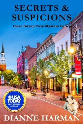 Secrets & Suspicions: A Clean Sweep Cozy Mystery by Harman, Dianne