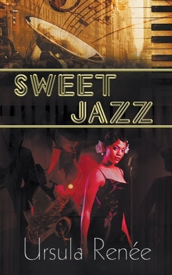 Sweet Jazz by Renee, Ursula