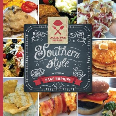 Cooking Your Sass Off Southern Style by Hopkins, Page