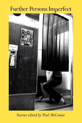 Further Persons Imperfect by McComas, Paul