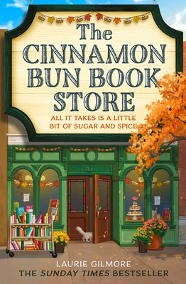 The Cinnamon Bun Book Store by Gilmore, Laurie