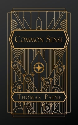 Common Sense by Paine, Thomas