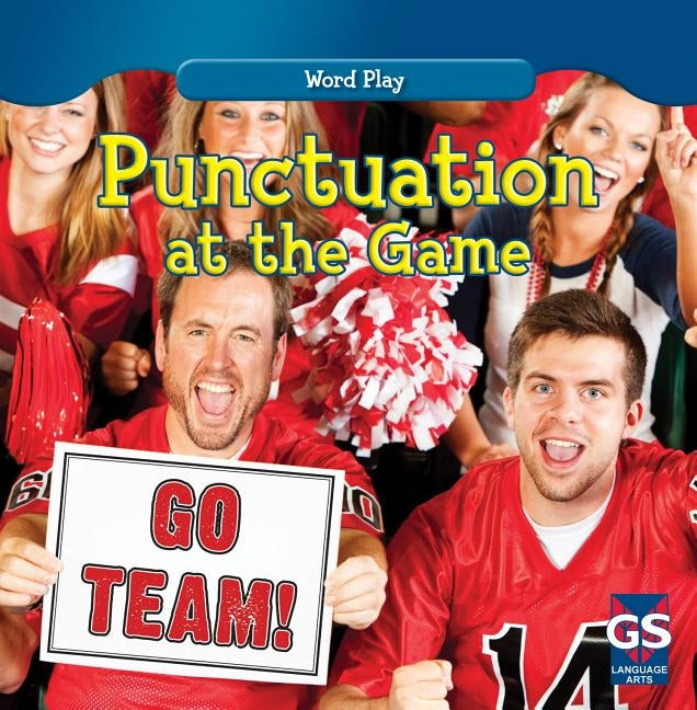 Punctuation at the Game by Connors, Kathleen