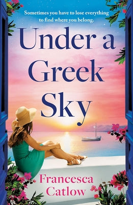 Under a Greek Sky by Catlow, Francesca