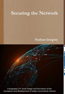 Securing the Network by Gregory, Nathan