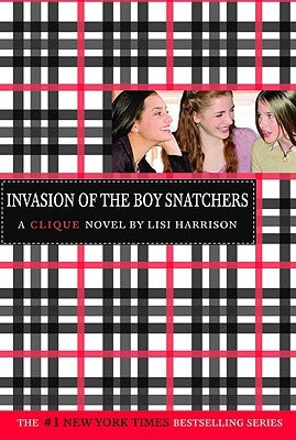 Invasion of the Boy Snatchers by Harrison, Lisi