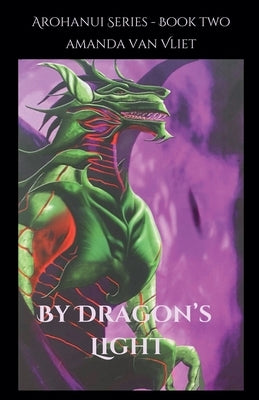 By Dragon's Light by Vliet, Amanda Van