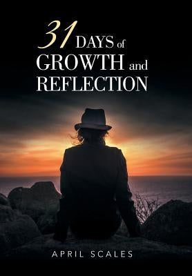 31 Days of Growth and Reflection by Scales, April