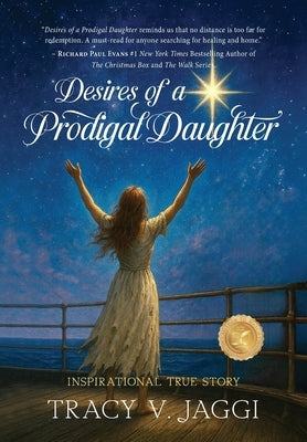 Desires of a Prodigal Daughter by Jaggi, Tracy V.