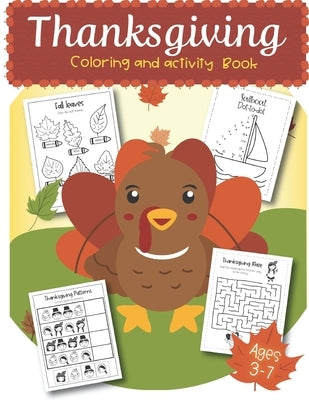 Thanksgiving Coloring and Activity Book ages 3-7: Coloring Pages, Word search, Dot to dot, Color by number, mazes for Preschool, Kinder, 1st grade and by Jellybean Press