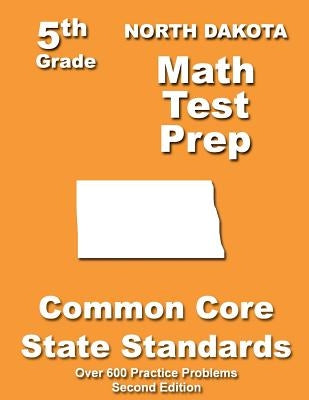 North Dakota 5th Grade Math Test Prep: Common Core Learning Standards by Treasures, Teachers'