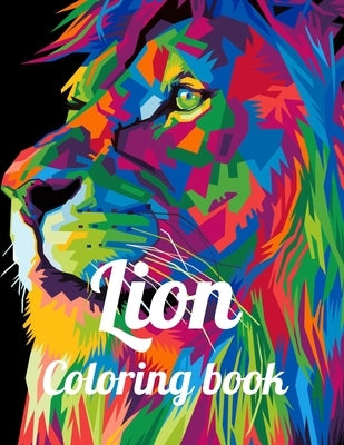 Lion coloring book: A Coloring Book Of 35 Lions in a Range of Styles and Ornate Patterns by Marie, Annie