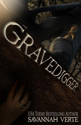 Gravedigger by Verte, Savannah