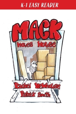 Mack Moves House by Newhouse, Rachel