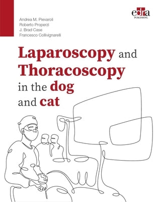 Laparoscopy and Thoracoscopy (C) / Pievaroli by Pievaroli, Andrea M.