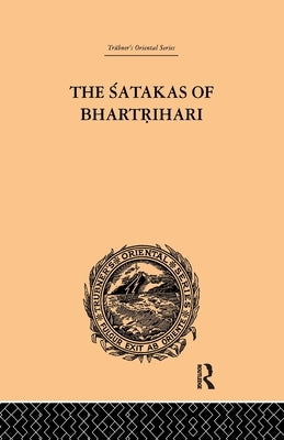The Satakas of Bhartrihari by Wortham, Biscoe Hale