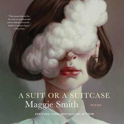 A Suit or a Suitcase: Poems by Smith, Maggie