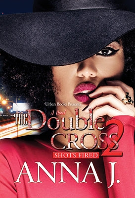 The Double Cross 2 by Anna J
