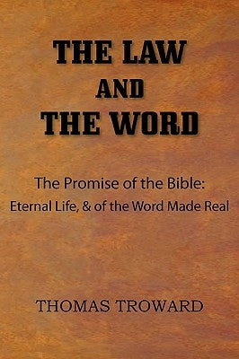 The Law and The Word by Troward, Thomas