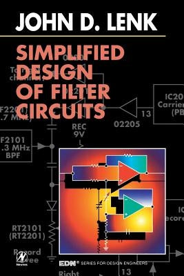 Simplified Design of Filter Circuits by Lenk, John D.