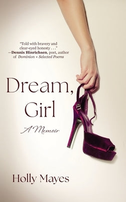 Dream, Girl by Mayes, Holly