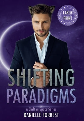 Shifting Paradigms by Forrest, Danielle