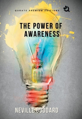 The Power of Awareness [Hardback] by Goddard, Neville