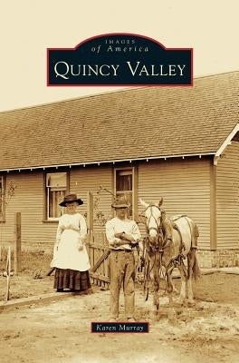 Quincy Valley by Murray, Karen