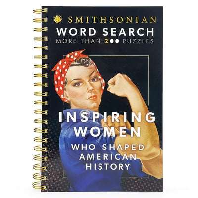 Smithsonian Word Search Inspiring Women Who Shaped American History by Parragon Books