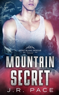 Mountain Secret by Pace, J. R.