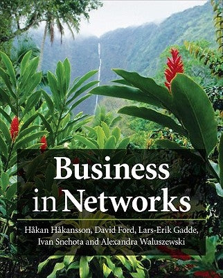 Business in Networks by Hakansson, Hakan